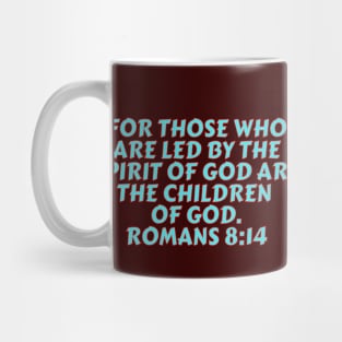 Bible Verse Romans 8:14 Mug